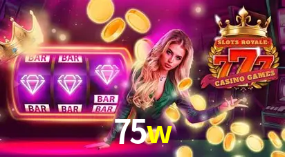 Descubra o Mundo do Cassino Online com 75w